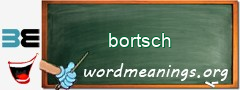 WordMeaning blackboard for bortsch